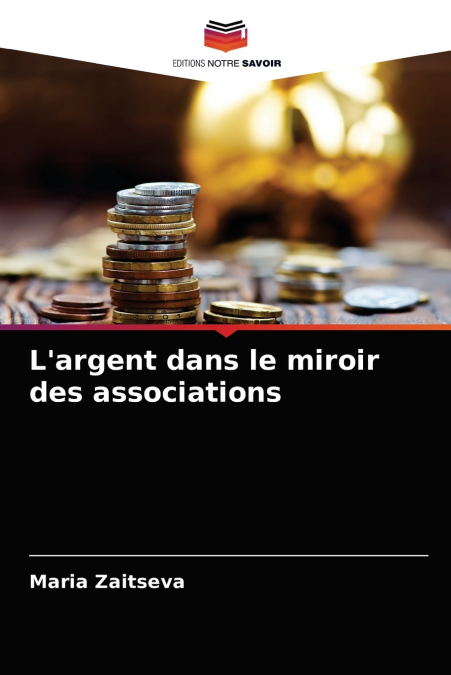 L’argent dans le miroir des associations
