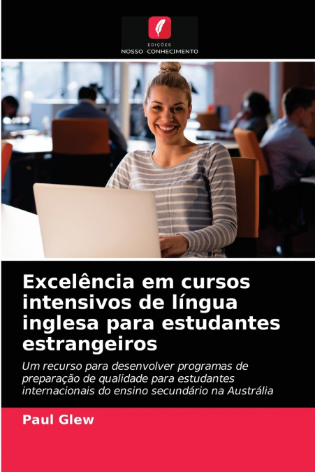Excelência em cursos intensivos de língua inglesa para estudantes estrangeiros
