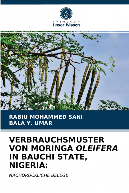 VERBRAUCHSMUSTER VON MORINGA OLEIFERA IN BAUCHI STATE, NIGERIA