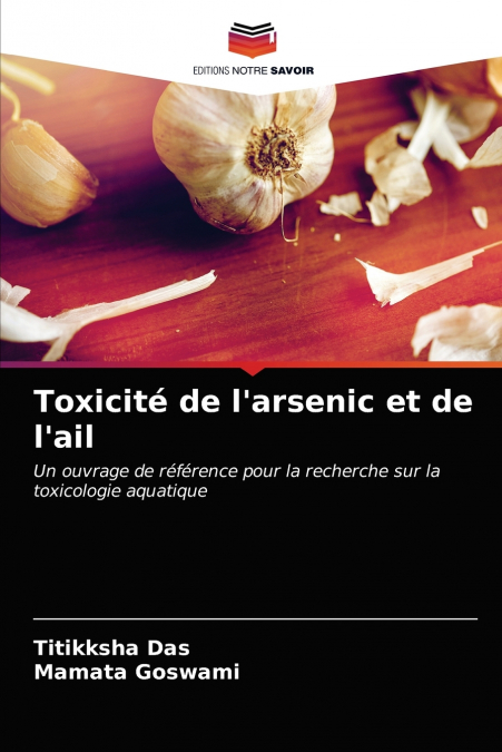 Toxicité de l’arsenic et de l’ail