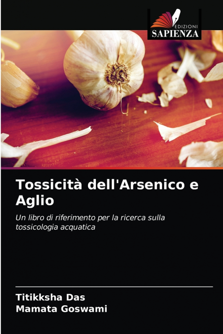Tossicità dell’Arsenico e Aglio