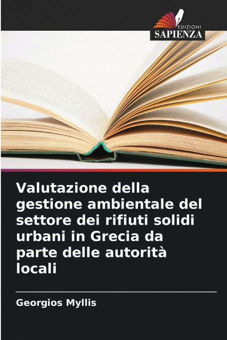 Valutazione della gestione ambientale del settore dei rifiuti solidi urbani in Grecia da parte delle autorità locali