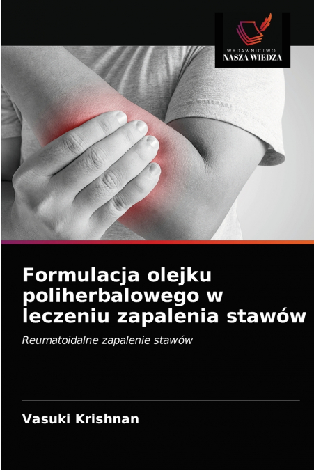 Formulacja olejku poliherbalowego w leczeniu zapalenia stawów