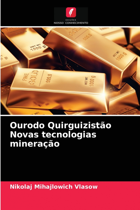 Ourodo Quirguizistão Novas tecnologias mineração