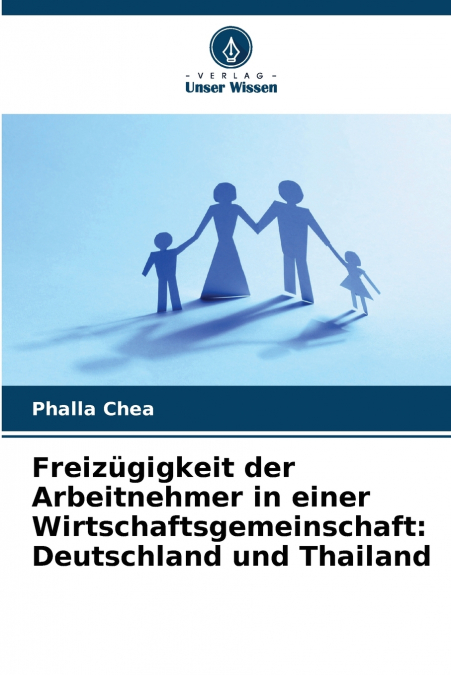Freizügigkeit der Arbeitnehmer in einer Wirtschaftsgemeinschaft