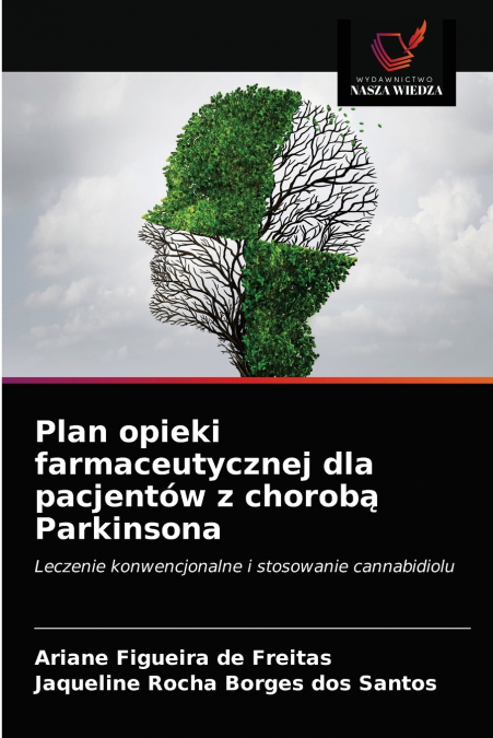 Plan opieki farmaceutycznej dla pacjentów z chorobą Parkinsona