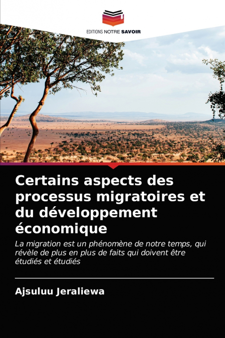Certains aspects des processus migratoires et du développement économique