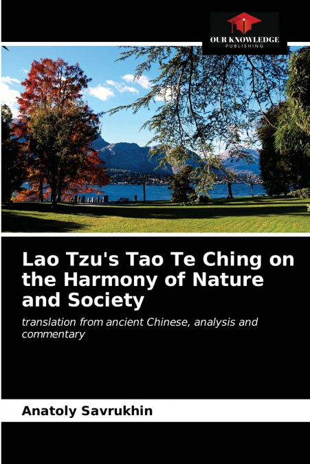 Lao Tzu’s Tao Te Ching on the Harmony of Nature and Society
