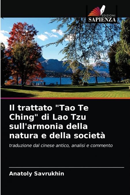Il trattato 'Tao Te Ching' di Lao Tzu sull’armonia della natura e della società