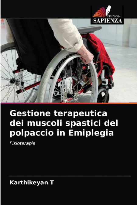 Gestione terapeutica dei muscoli spastici del polpaccio in Emiplegia