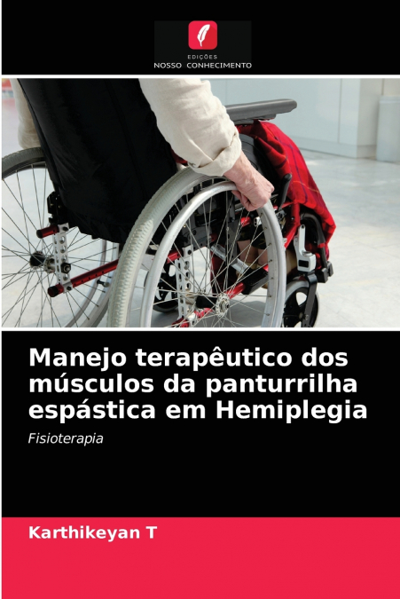Manejo terapêutico dos músculos da panturrilha espástica em Hemiplegia