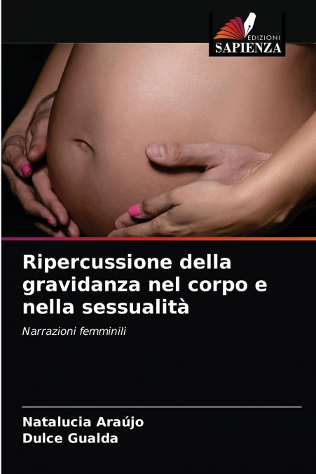 Ripercussione della gravidanza nel corpo e nella sessualità