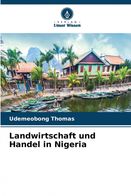 Landwirtschaft und Handel in Nigeria