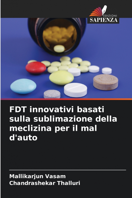 FDT innovativi basati sulla sublimazione della meclizina per il mal d’auto
