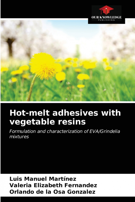 Hot-melt adhesives with vegetable resins