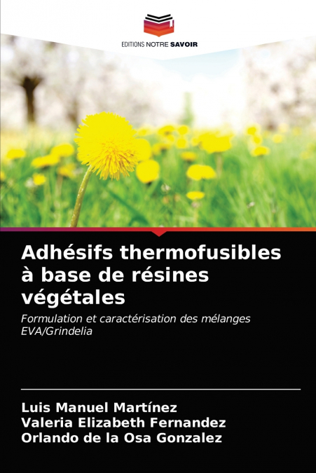 Adhésifs thermofusibles à base de résines végétales