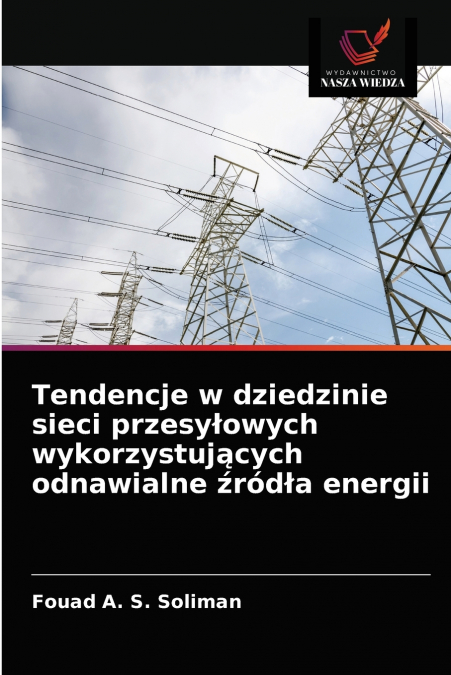 Tendencje w dziedzinie sieci przesyłowych wykorzystujących odnawialne źródła energii