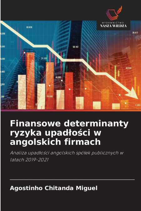 Finansowe determinanty ryzyka upadłości w angolskich firmach