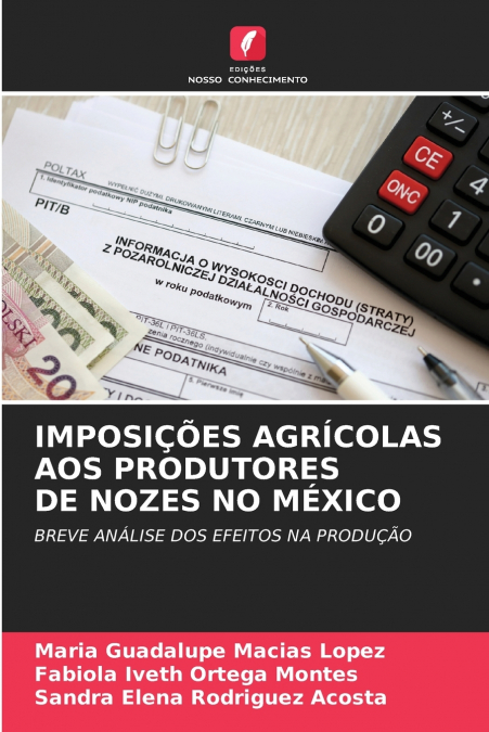 IMPOSIÇÕES AGRÍCOLAS AOS PRODUTORES DE NOZES NO MÉXICO