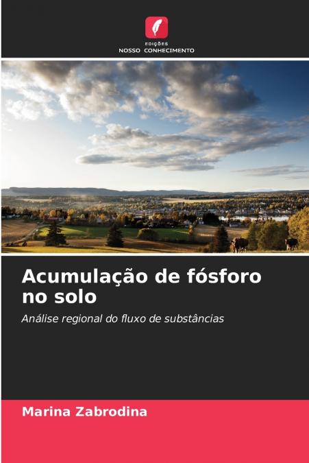 Acumulação de fósforo no solo