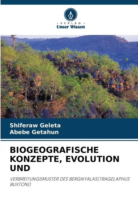 BIOGEOGRAFISCHE KONZEPTE, EVOLUTION UND