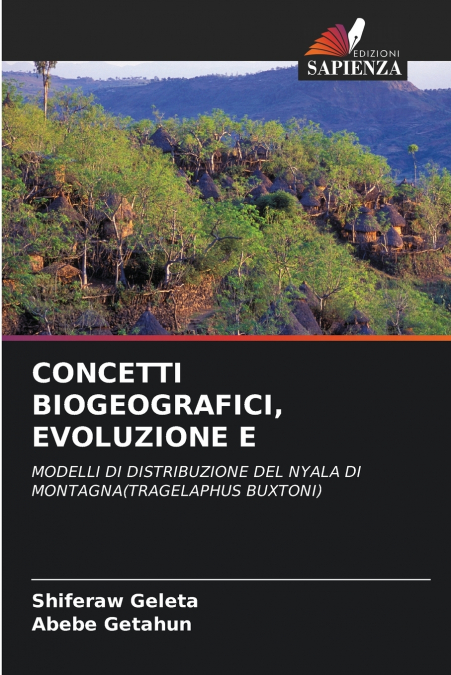 CONCETTI BIOGEOGRAFICI, EVOLUZIONE E