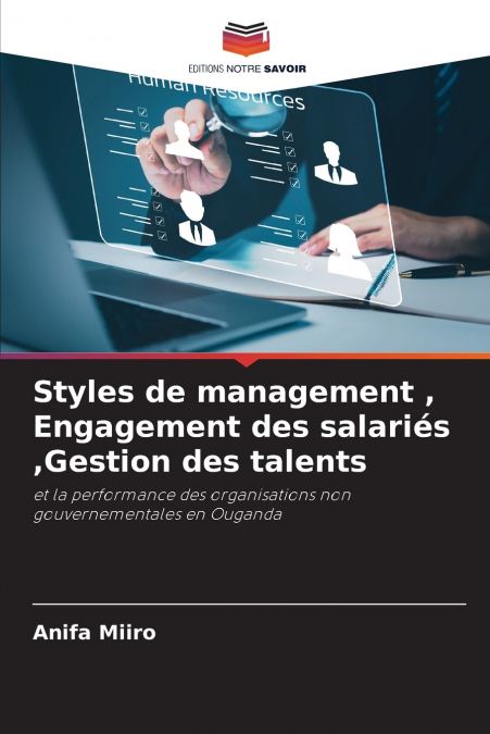Styles de management , Engagement des salariés ,Gestion des talents