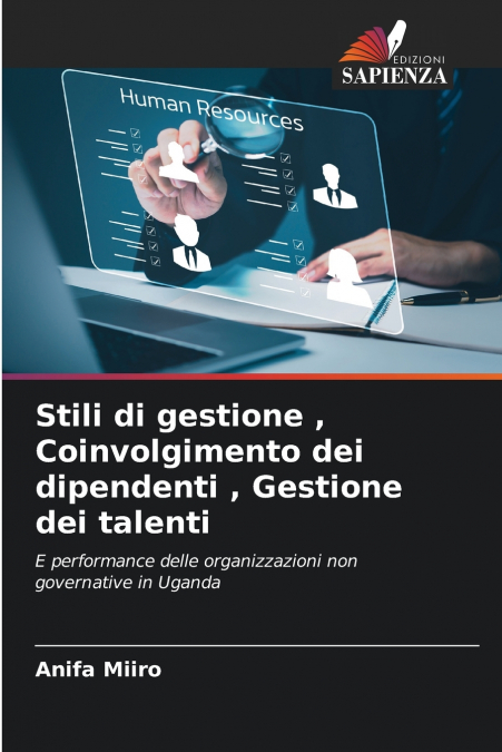 Stili di gestione , Coinvolgimento dei dipendenti , Gestione dei talenti