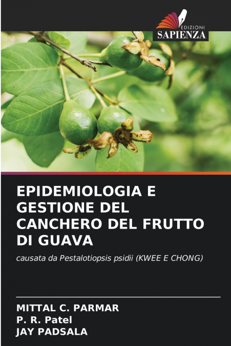EPIDEMIOLOGIA E GESTIONE DEL CANCHERO DEL FRUTTO DI GUAVA