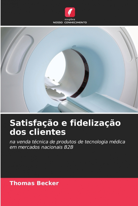 Satisfação e fidelização dos clientes
