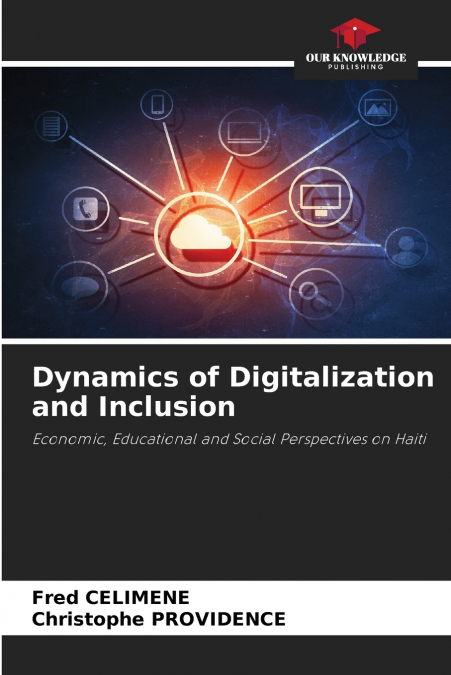 Dynamics of Digitalization and Inclusion