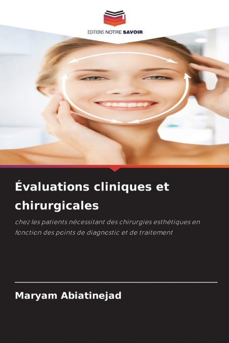Évaluations cliniques et chirurgicales
