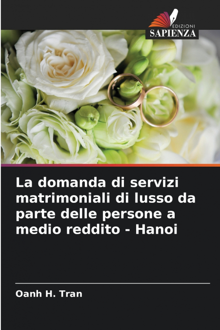 La domanda di servizi matrimoniali di lusso da parte delle persone a medio reddito - Hanoi