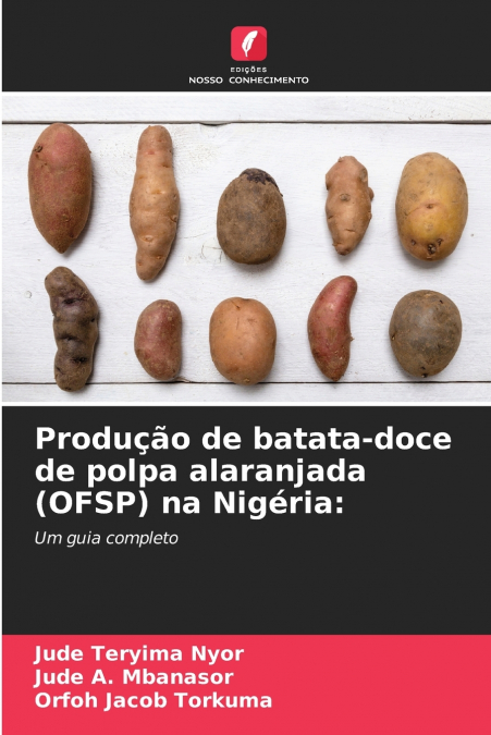 Produção de batata-doce de polpa alaranjada (OFSP) na Nigéria