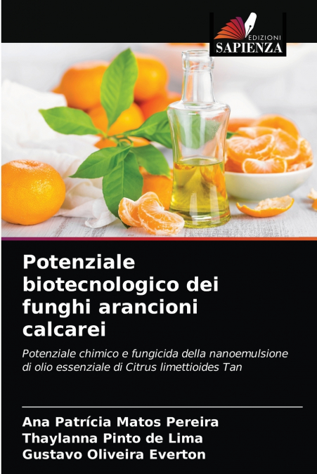 Potenziale biotecnologico dei funghi arancioni calcarei