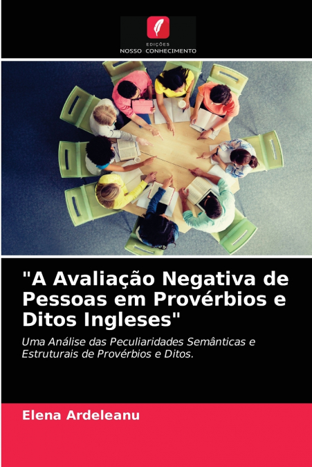 'A Avaliação Negativa de Pessoas em Provérbios e Ditos Ingleses'