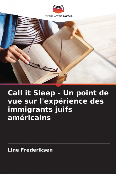 Call it Sleep - Un point de vue sur l’expérience des immigrants juifs américains
