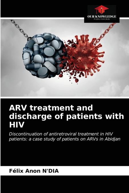 ARV treatment and discharge of patients with HIV