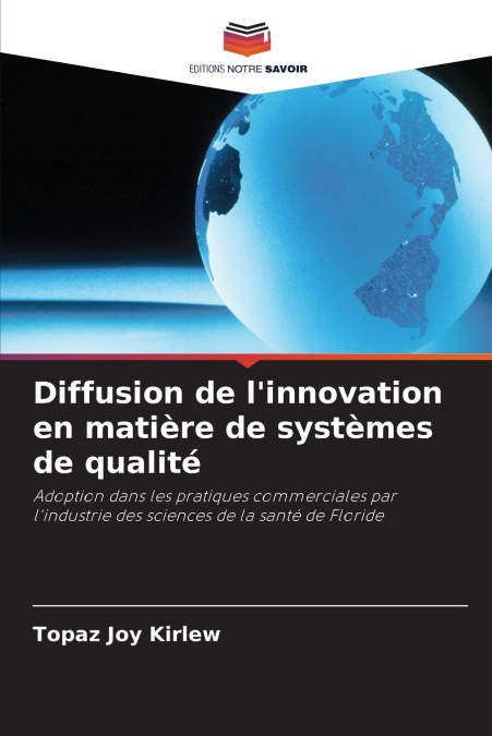 Diffusion de l’innovation en matière de systèmes de qualité