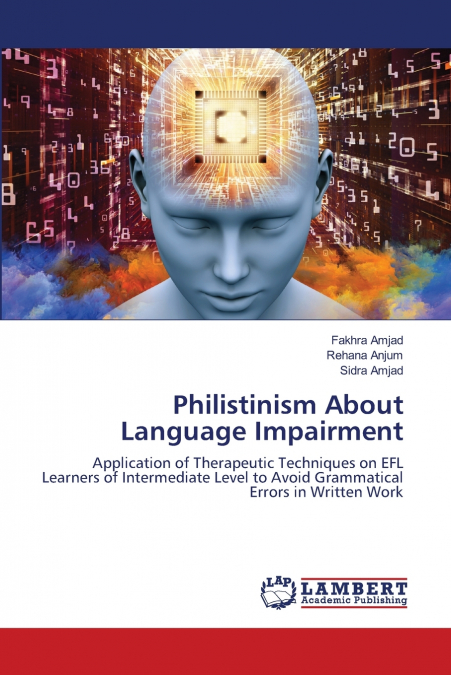Philistinism About Language Impairment