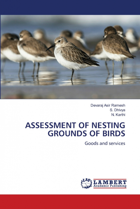 ASSESSMENT OF NESTING GROUNDS OF BIRDS