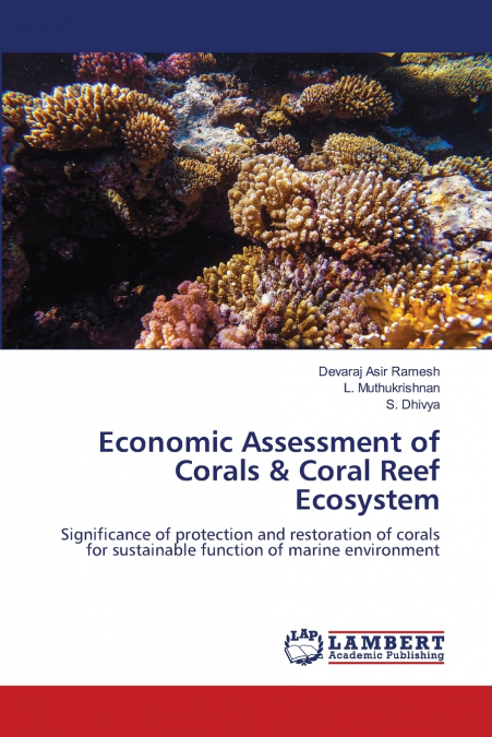 Economic Assessment of Corals & Coral Reef Ecosystem