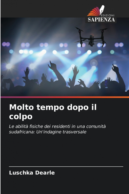 Molto tempo dopo il colpo