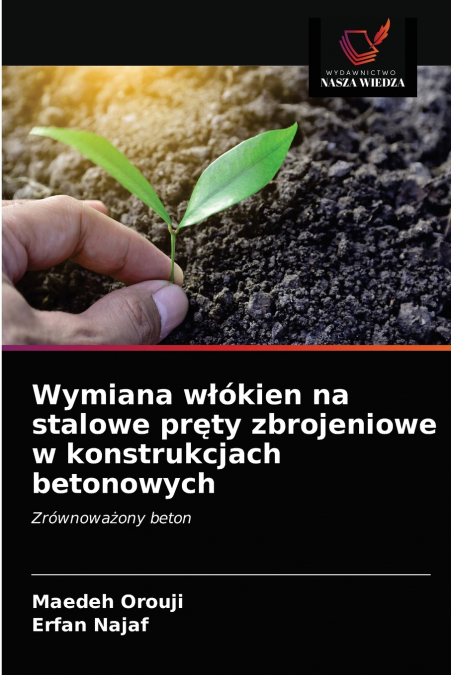 Wymiana włókien na stalowe pręty zbrojeniowe w konstrukcjach betonowych