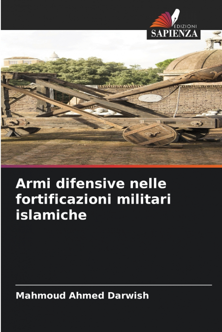 Armi difensive nelle fortificazioni militari islamiche