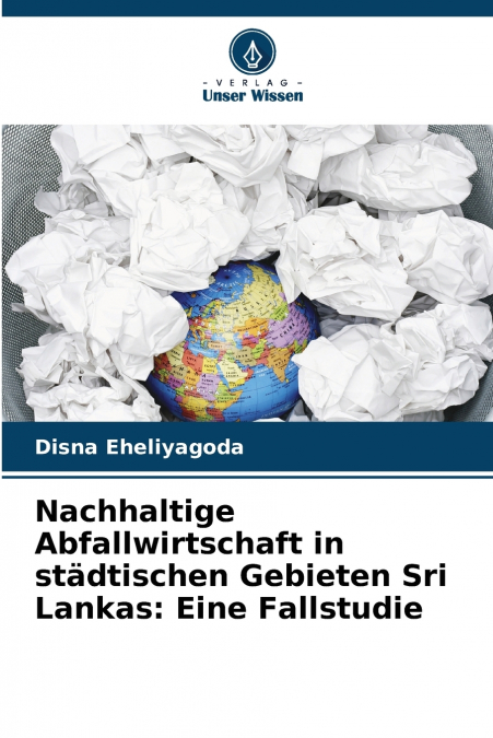 Nachhaltige Abfallwirtschaft in städtischen Gebieten Sri Lankas