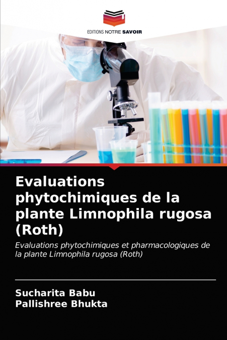 Evaluations phytochimiques de la plante Limnophila rugosa (Roth)