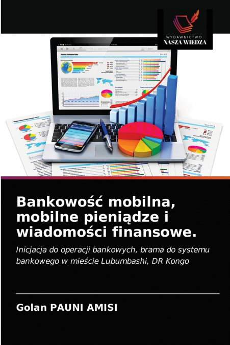 Bankowość mobilna, mobilne pieniądze i wiadomości finansowe.
