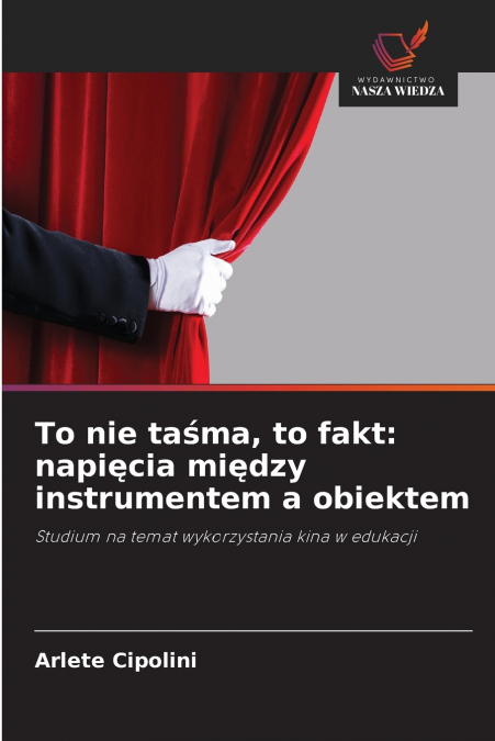 To nie taśma, to fakt