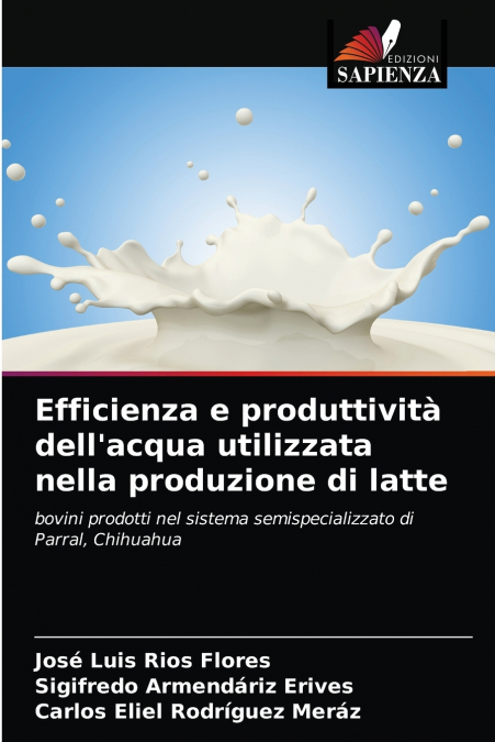 Efficienza e produttività dell’acqua utilizzata nella produzione di latte
